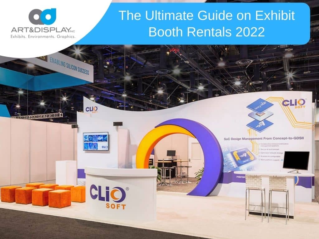 The ultimate guide on exhibit booth rentals 2022